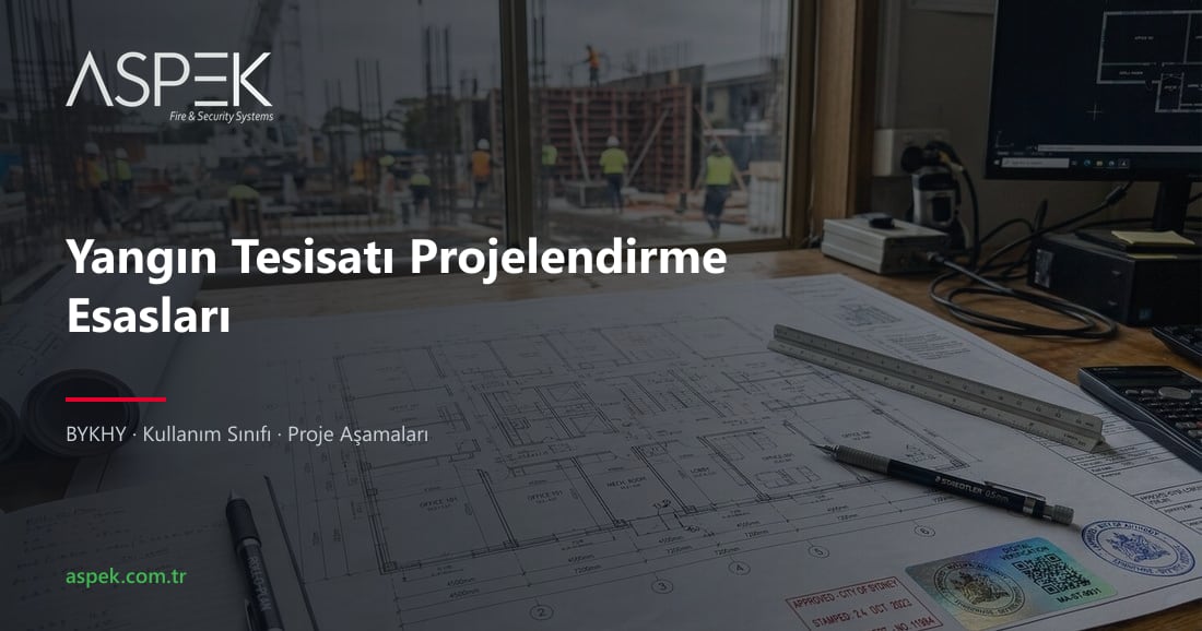 Yangın Tesisatı Projelendirme Esasları